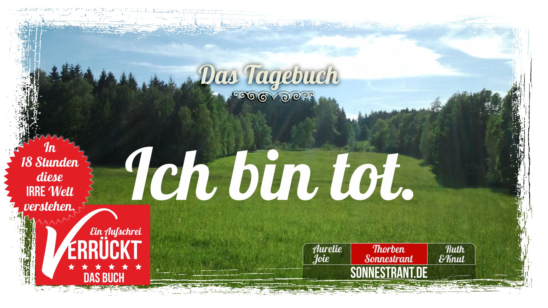 Ich bin tot.