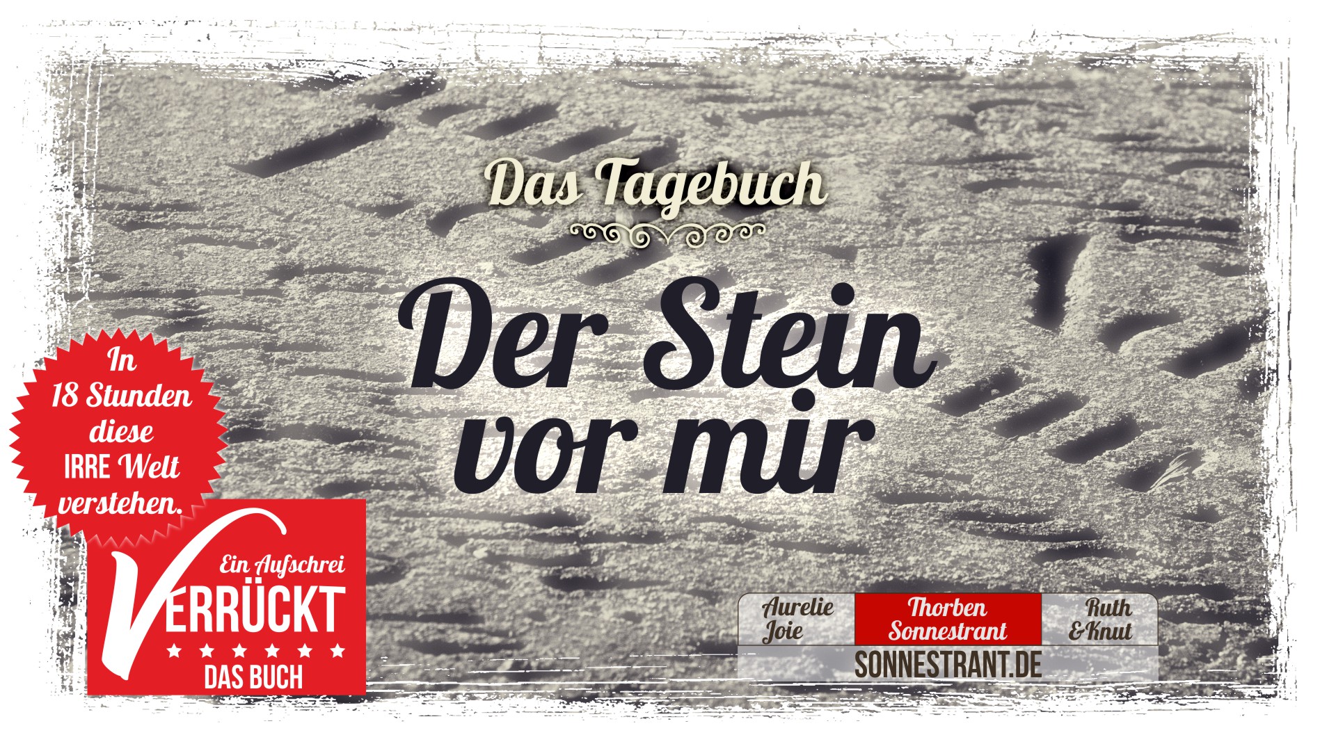 Der Stein vor mir.