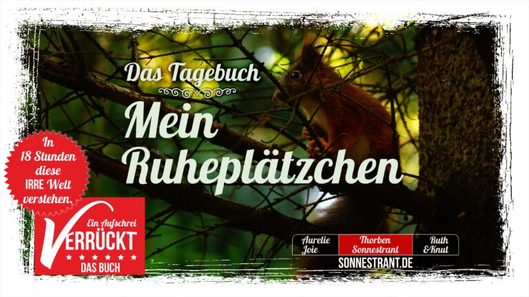 #verrückt: Mein Ruheplätzchen