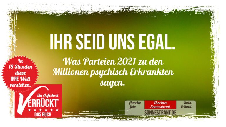 Was Parteien zum Thema Psychische Erkankungen im Bundestagswahlkampf 2021 sagen
