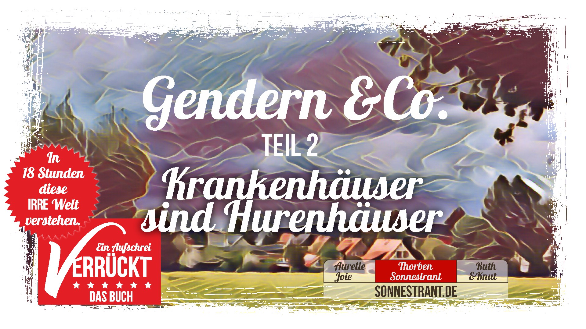 Beitragsbild zum Artikel "Gendern und Co - Teil 2: MeToo und Krankenhäuser sind Hurenhäuser"