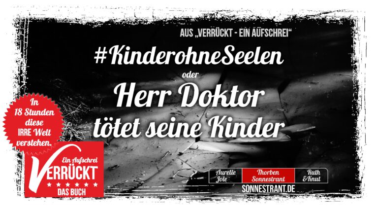Herr Doktor tötet seine Kinder