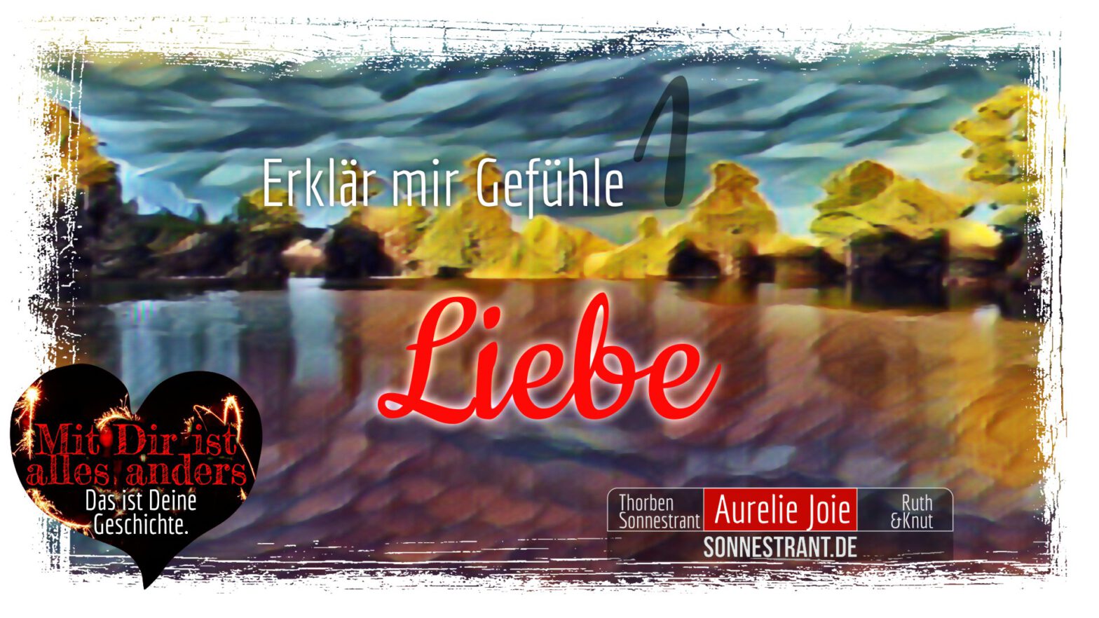 Erklär mir Gefühle: Liebe