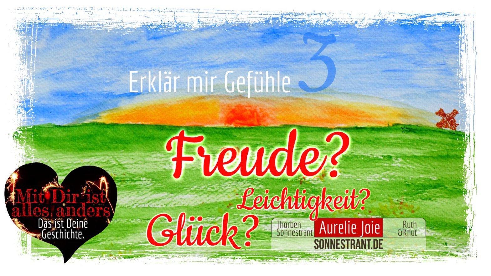 Erklär mir Gefühle: Freude, Glück, Leichtigkeit