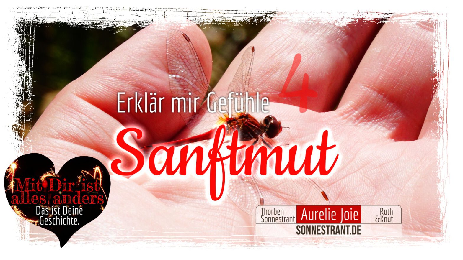 Erklär mir Gefühle: Sanftmut