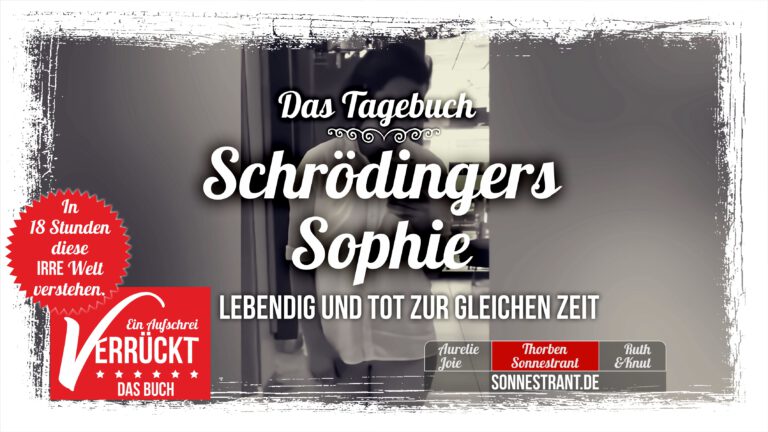 Schrödingers Sophie